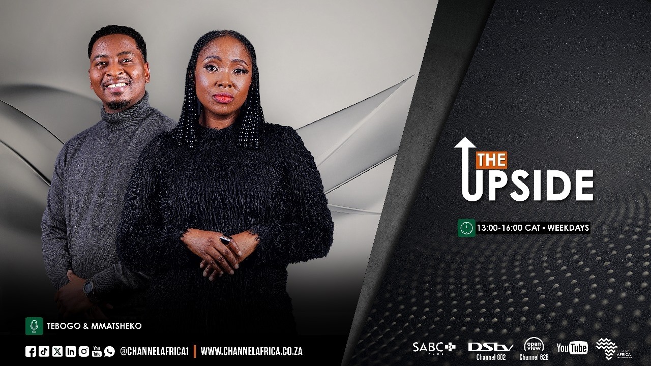 #TheUpside with Tebogo Lekhuleni and Mmatsheko Mosito
