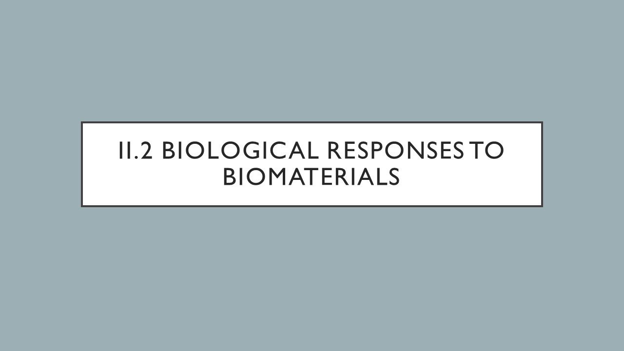 Biomaterials - II.2 - Host Reactions to Biomaterials