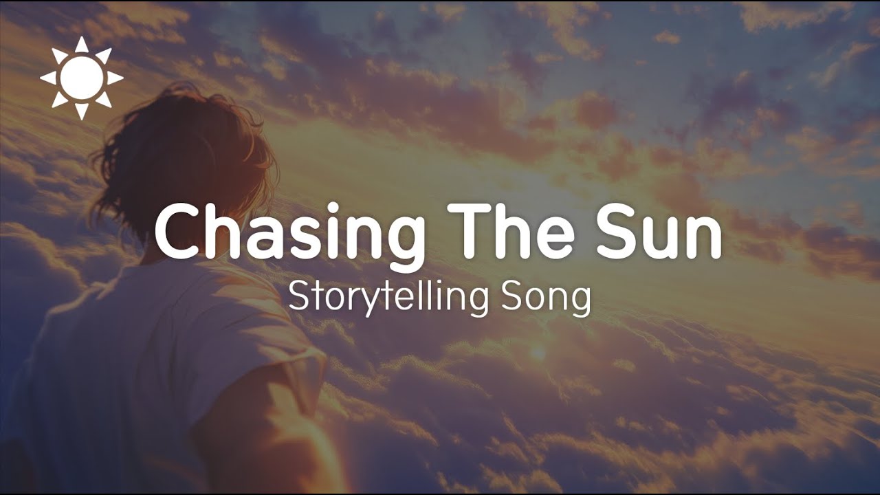 Chasing The Sun (Official Lyrics)