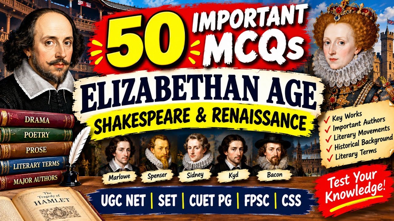 50 Important MCQs on Elizabethan Age | Shakespeare & Renaissance Literature | UGC NET, SET, TGT, CSS