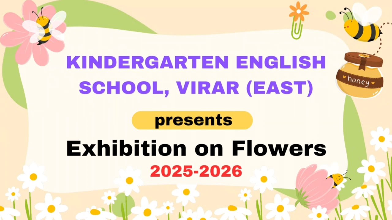 Mini Exhibition of Flowers - Kindergarten English School, Virar East 2025-26