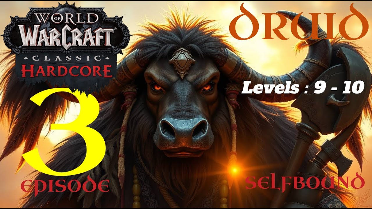 WoW Classic Hardcore Druid Challenge – Ep. 3: Level 10 Achieved & Journey to Thunder Bluff (4K)