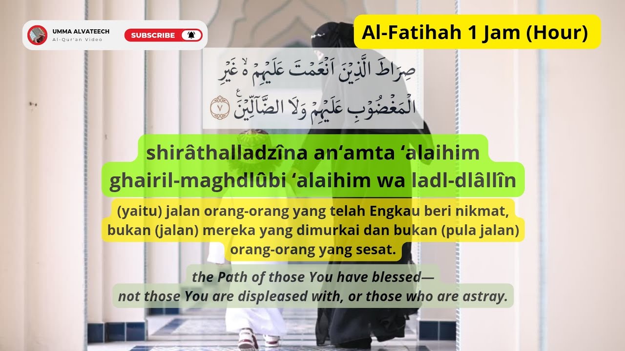 Surat Al-Fatihah Metode Ummi 1 Jam Non Stop (Arabic-Latin & Indonesia-English Translation)
