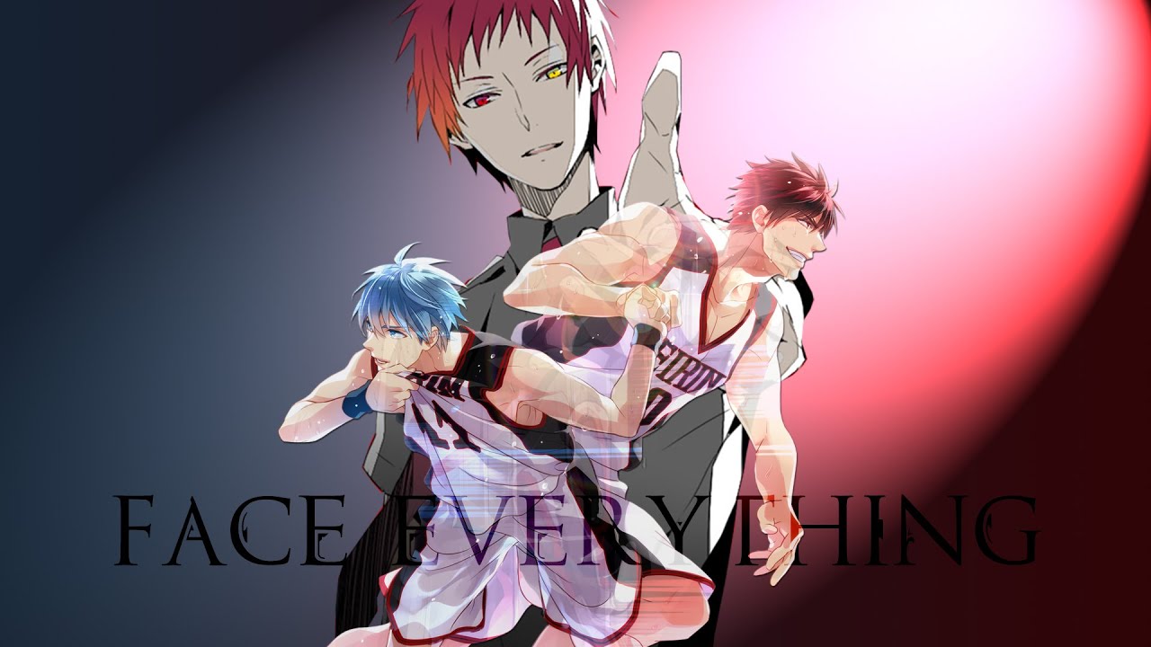 ｢Face Everything｣ Kuroko No Basuke AMV