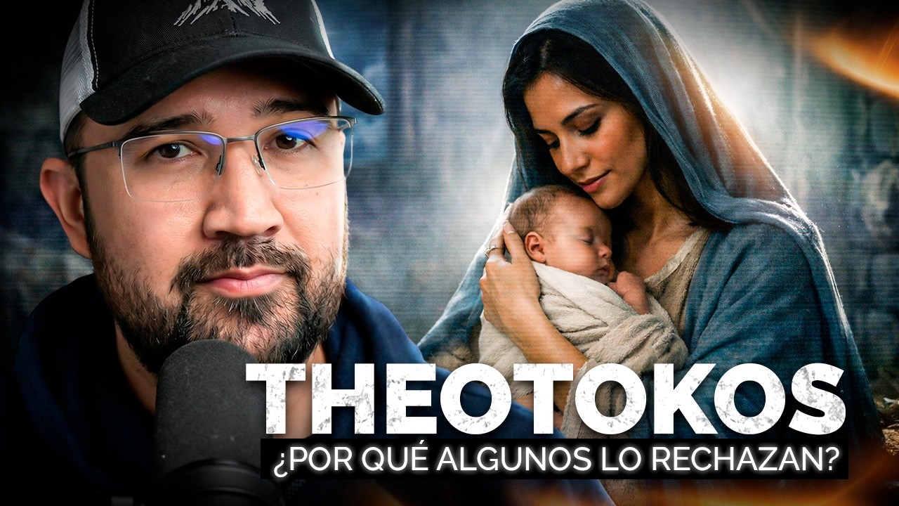 THEOTOKOS ¿por qué algunos la rechazan?