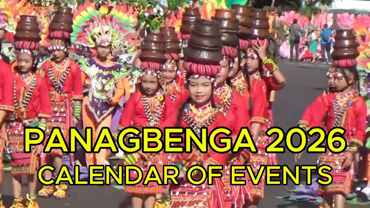 PANAGBENGA: The Baguio Flower Festival 2026 CALENDAR OF EVENTS