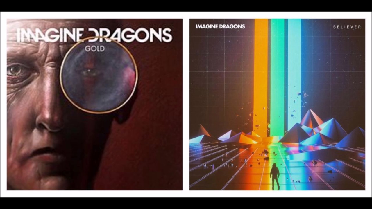 Gold Believer (Imagine Dragons Mashup)