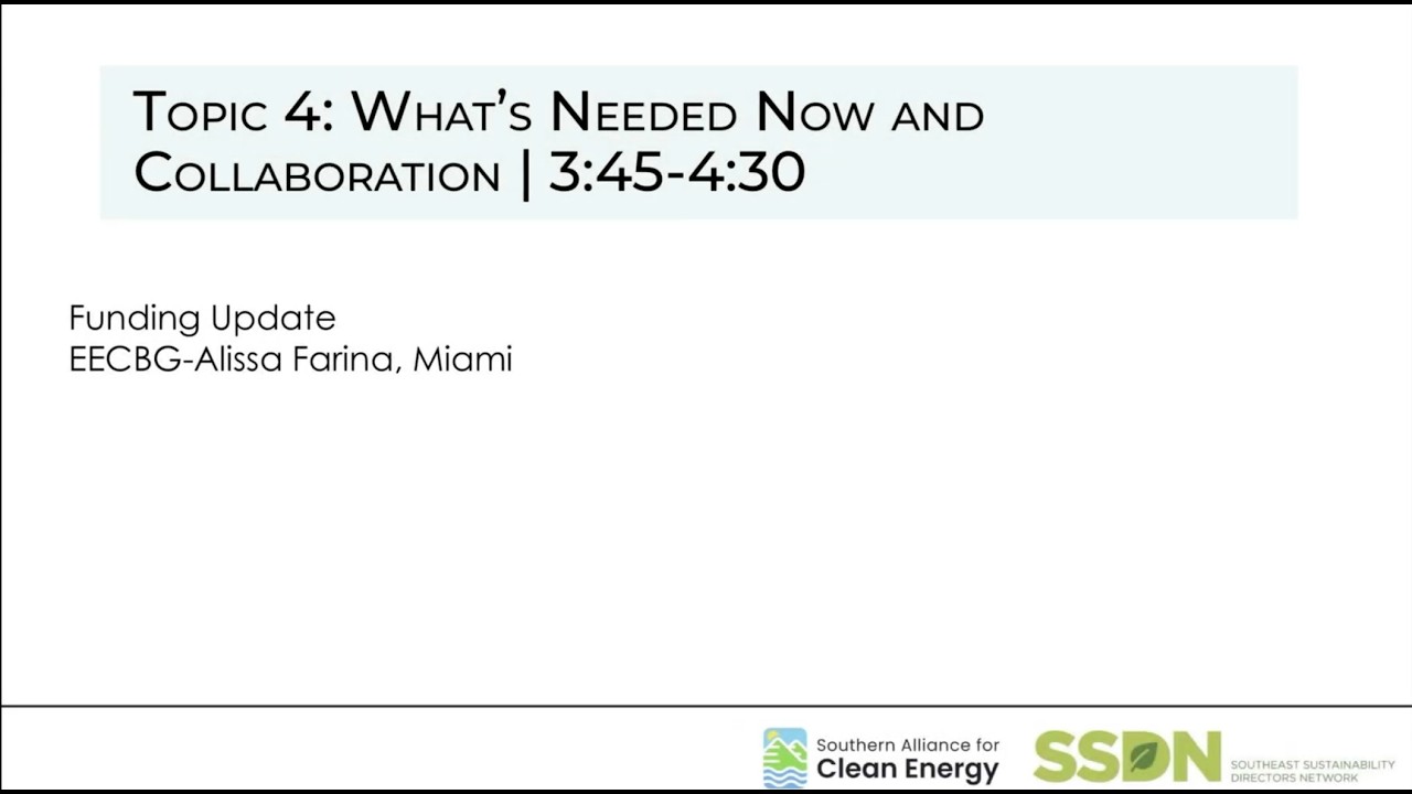 Electrify the South Collaborative Florida | February 4, 2026 | Topic 4: What's Needed Now