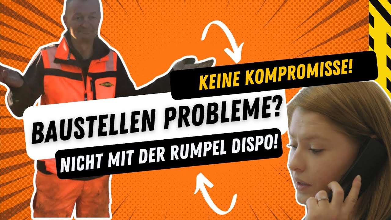 Keine Kompromisse: Rumpel's Dispo-Team löst Bauprobleme im Nu!