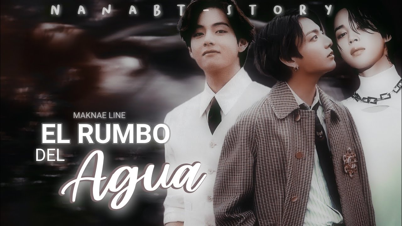 ┇Maknae Line💦❝El Rumbo del Agua❞💦┇〔Cap 2/3〕