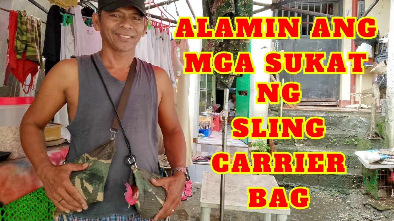ALAMIN ANG MGA SUKAT PARA MAKA GAWA NG SLING CARRIER BAG NG LABUYO || Juan Lagalag