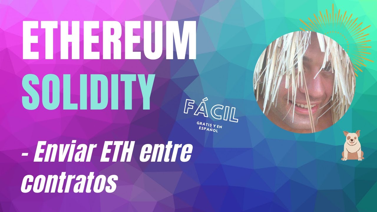 😎  Solidity Tutorial - Enviar ETH entre contratos - Ethereum