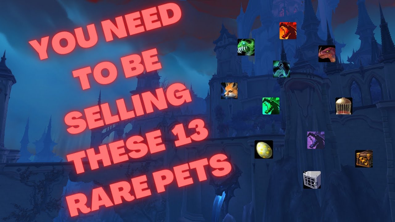 13 Rare & Expensive Pets You Can Farm Right Now in World of Warcraft