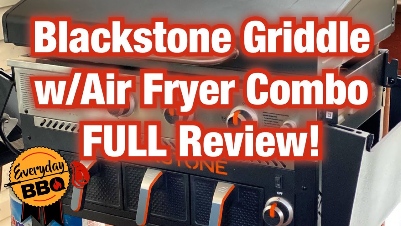 КОМПЛЕКТ ГРИЛЬ-ФРИТЮРНИЦЫ Blackstone GRIDDLE С АЭРОФРИТЮРНИЦЕЙ. ПОДРОБНЫЙ ОБЗОР | Обзоры барбекю ...