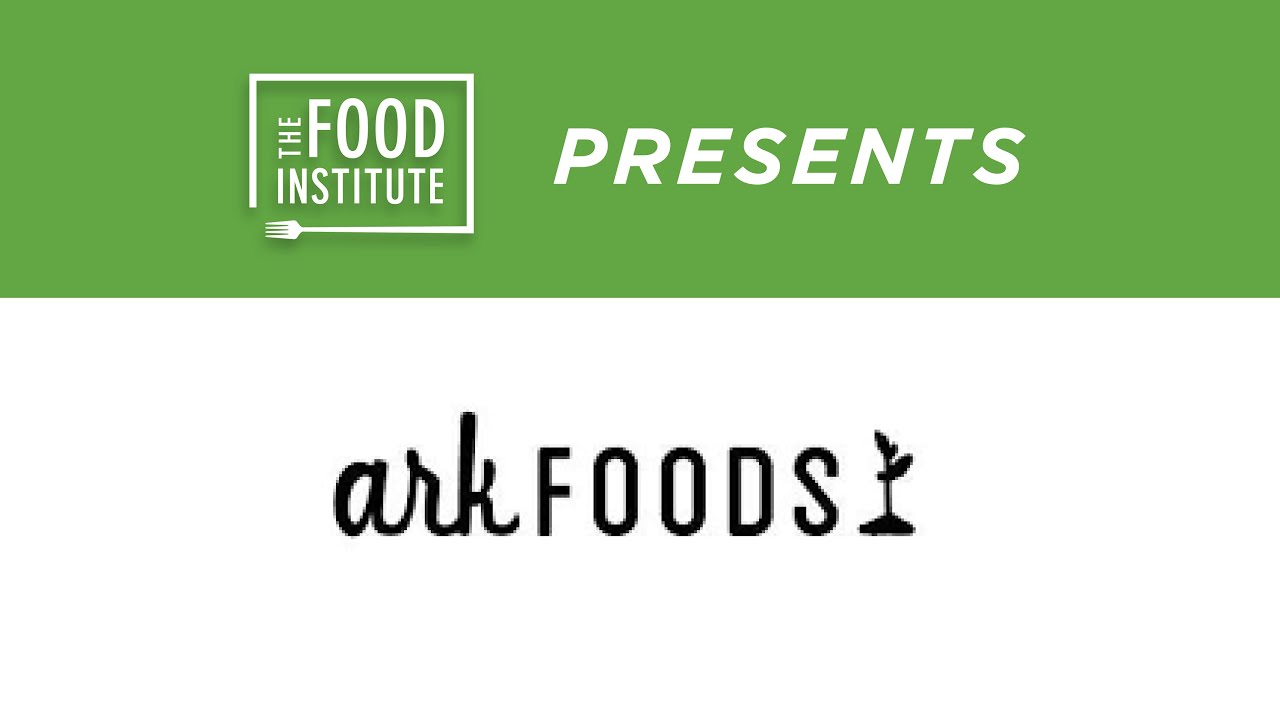 Ark Foods Interview - Founder/CEO Noah Robbins and COO Ed Mestre