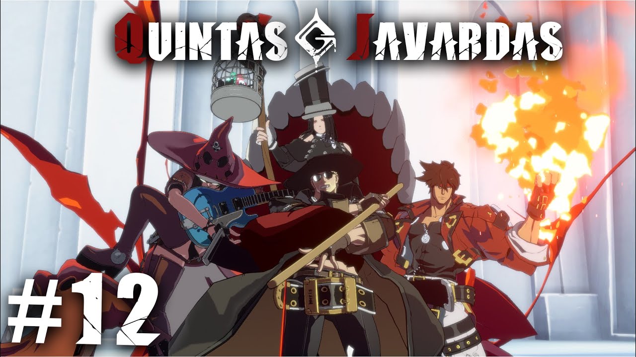 Quintas Javardas#12!!! Torneio Semanal PT! GUILTY GEAR STRIVE