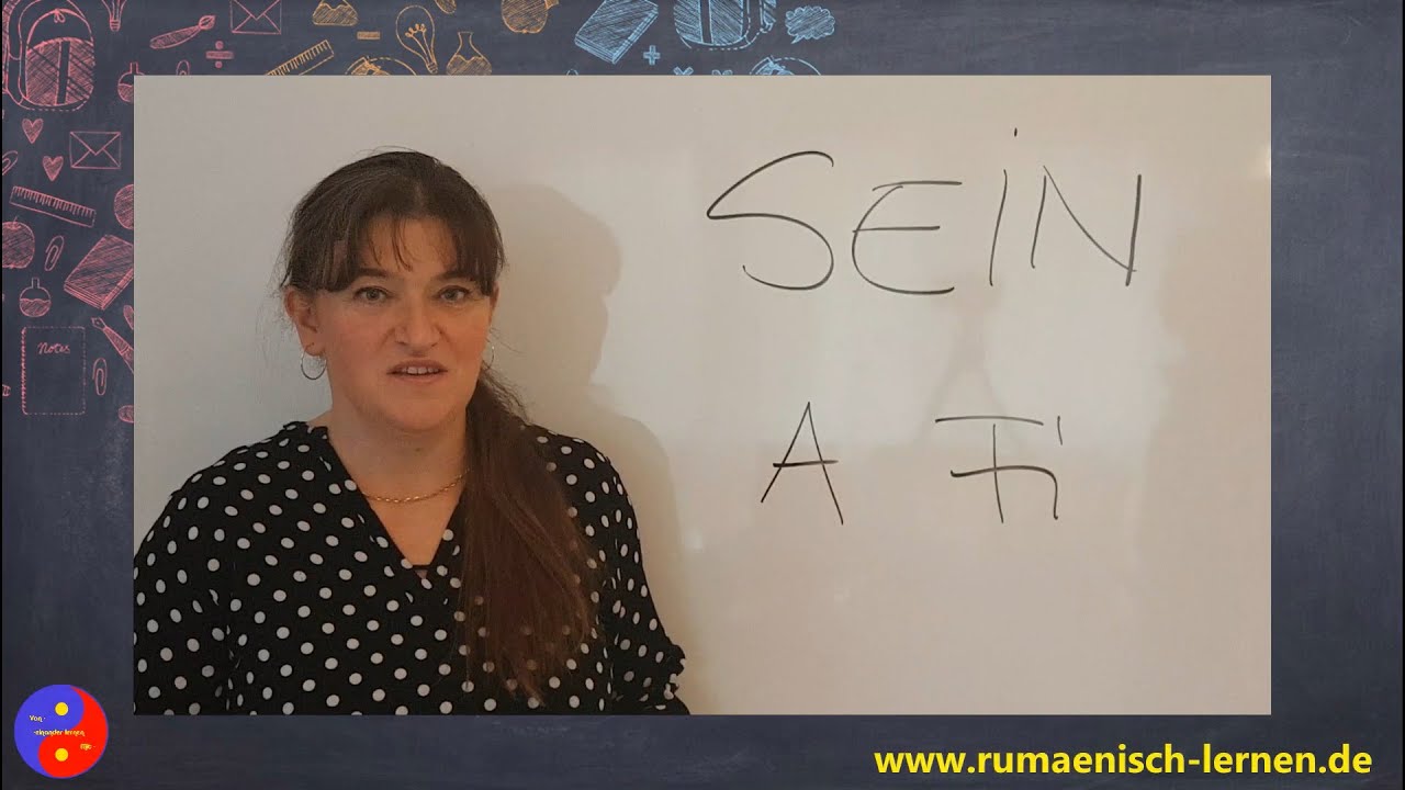 Rumänisch Lernen | A Fi - Sein