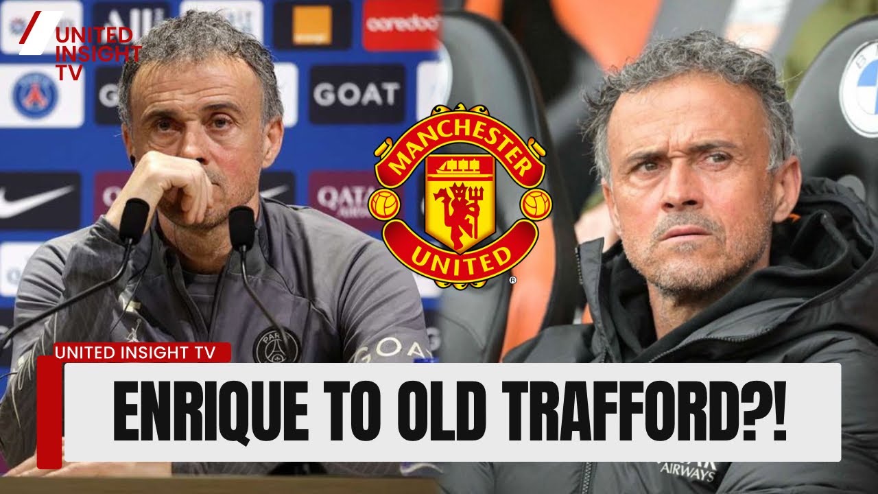 MAN UNITED IN SHOCK MOVE FOR LUIS ENRIQUE! SECRET PARIS TALKS REVEALED