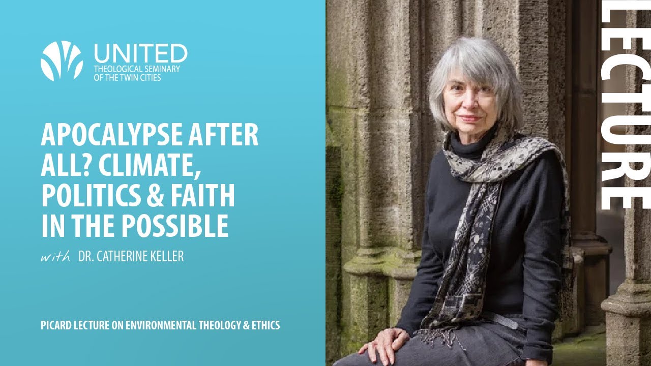Picard Lecture on Environmental Theology & Ethics: Dr. Catherine Keller