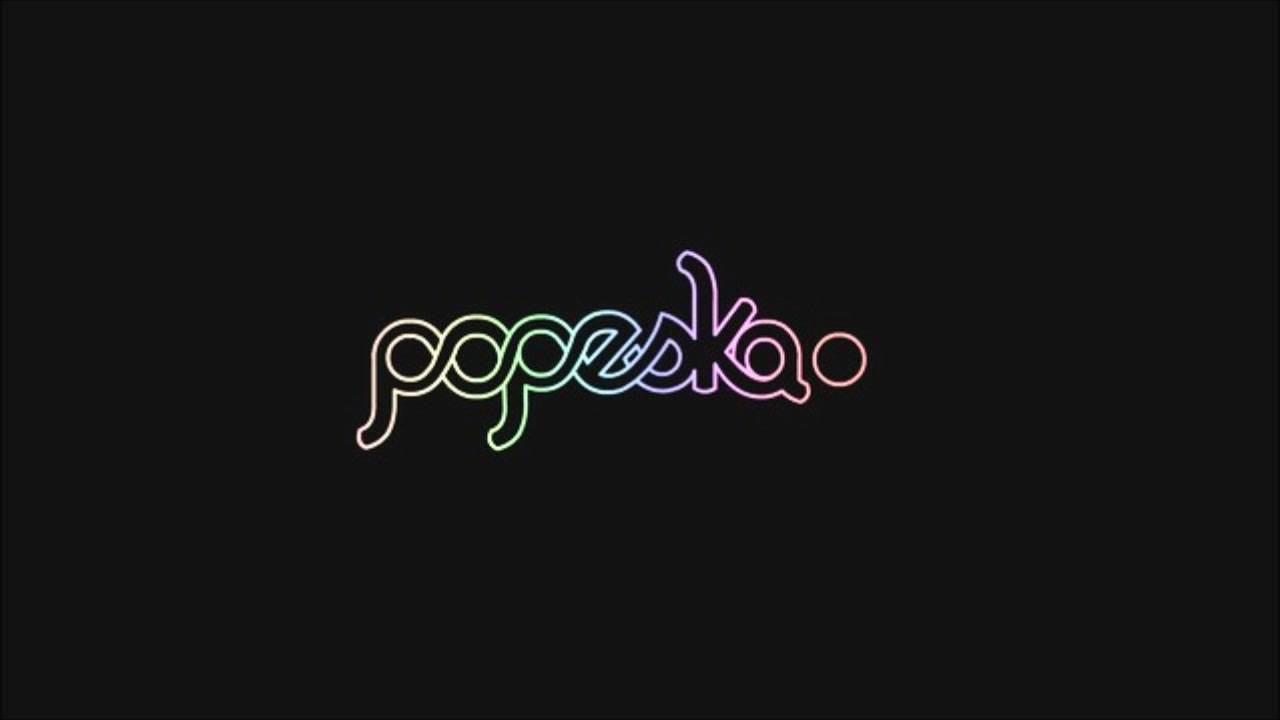 Popeska - Meant To Be