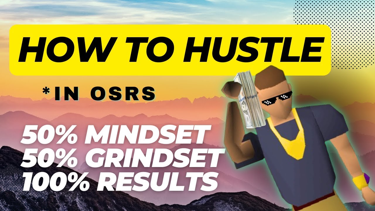 Hustle Culture but in OSRS