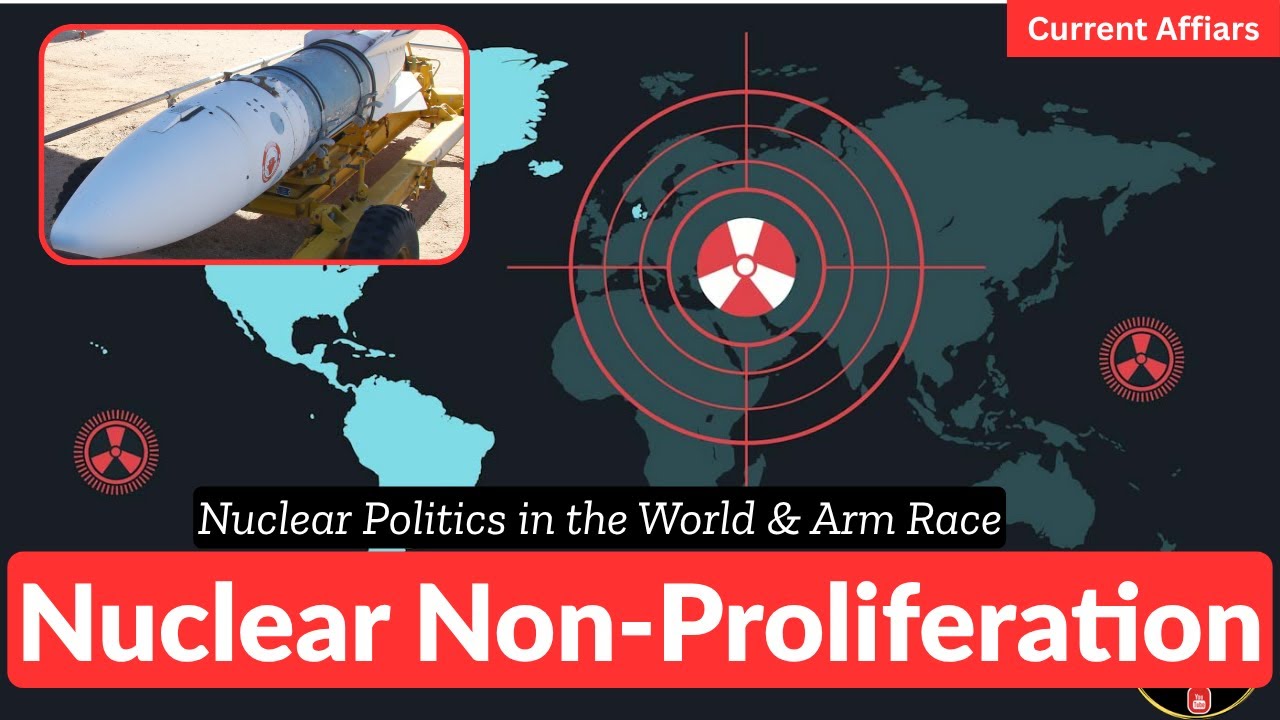 Nuclear Non Proliferation and Arm race between Russia US and China CSS | PMS | PCS