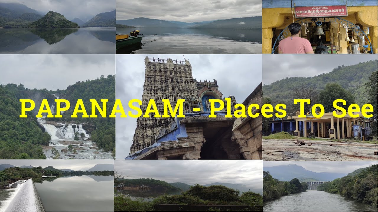 Places to visit in Papanasam |Tirunelveli District |Complete details