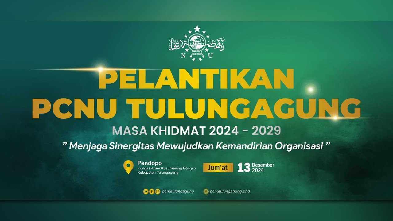 LIVE PELANTIKAN PCNU TULUNGAGUNG MASA KHIDMAT 2024 - 2029