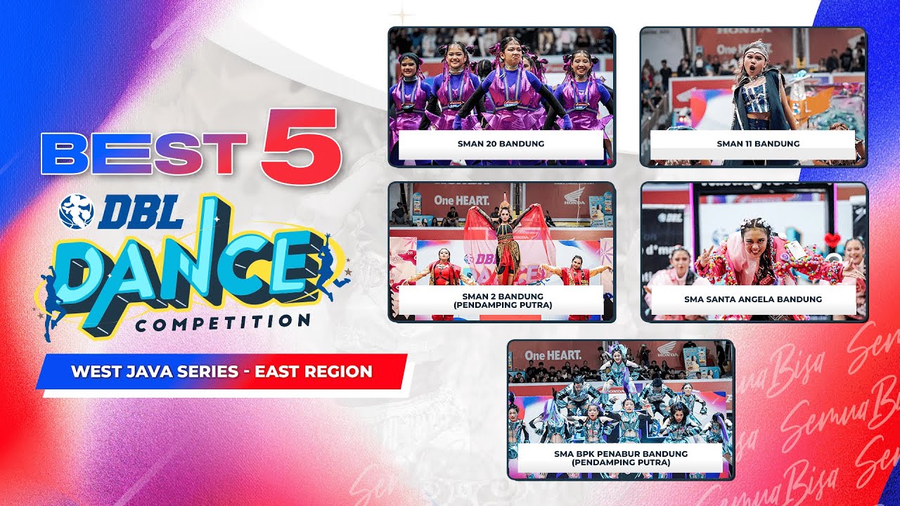 BEST FIVE DBL DANCE COMPETITION WEST JAVA SERIES EAST REGION
