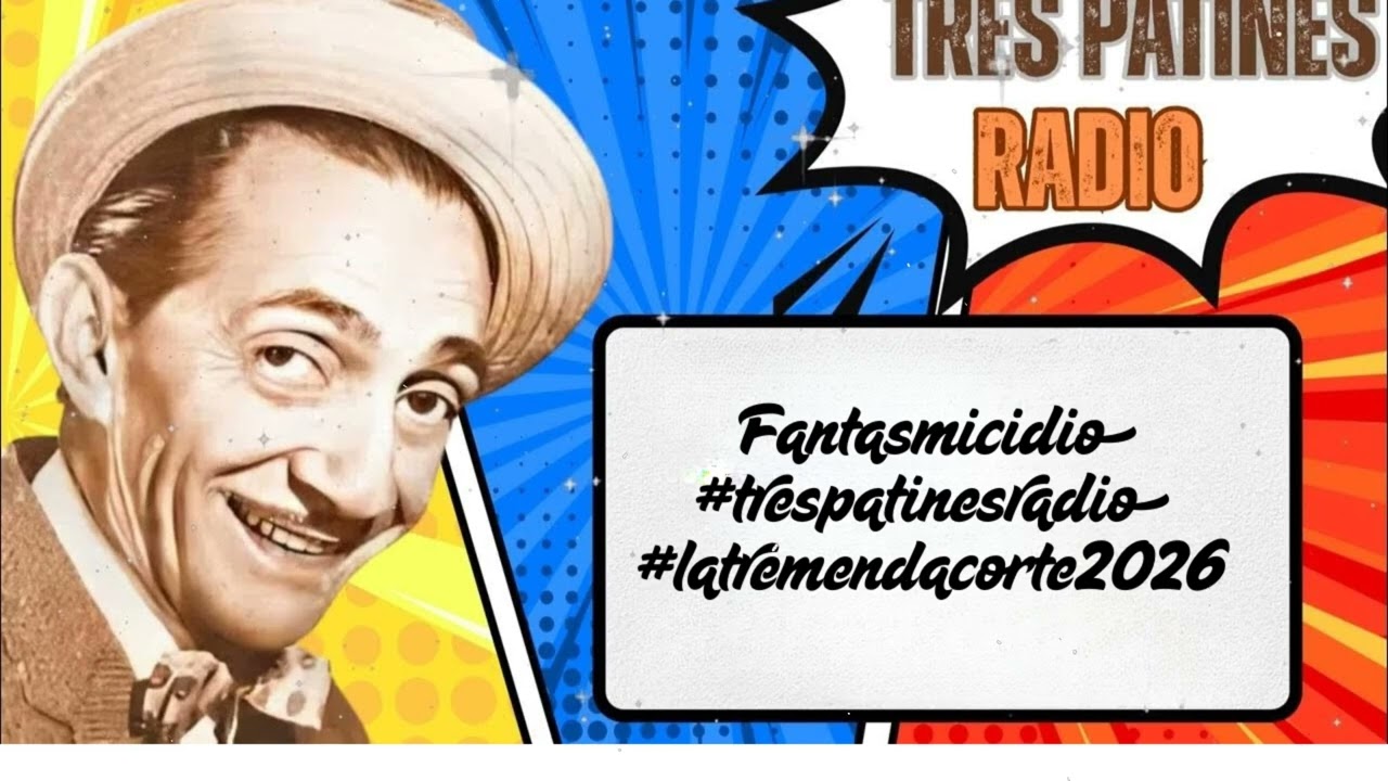 Fantasmicidio#trespatinesradio #latremendacorte2026