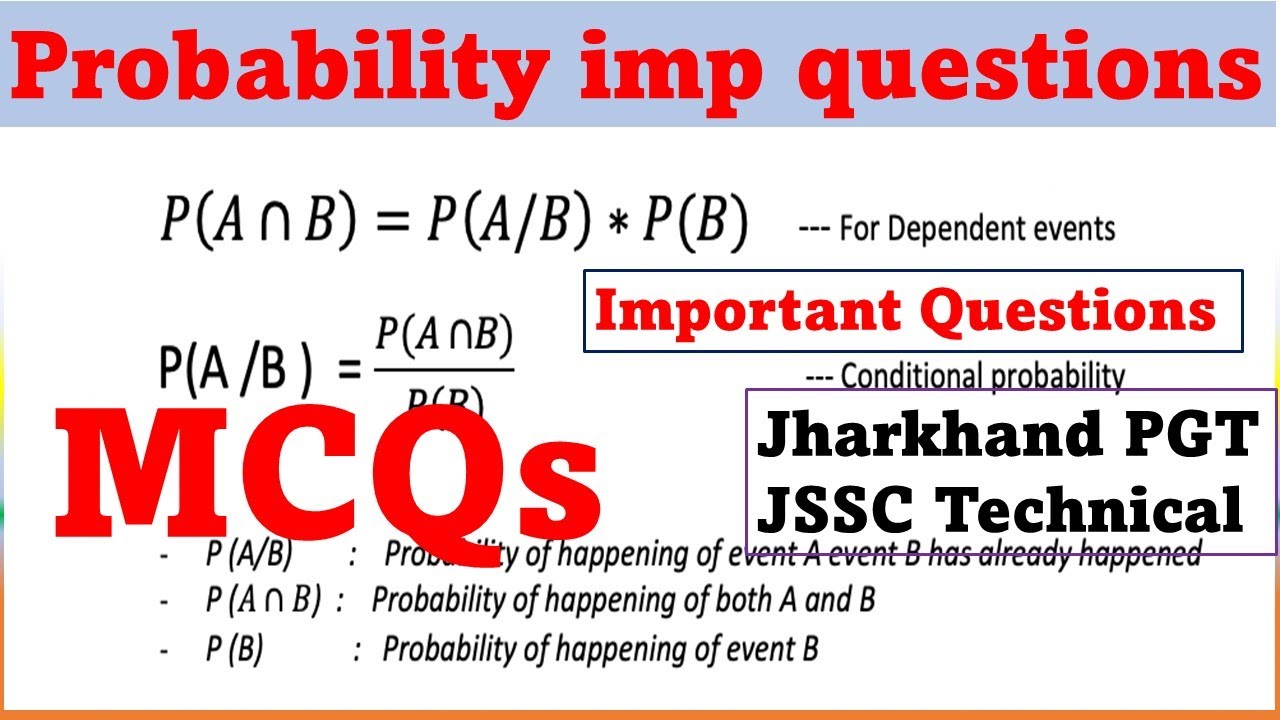 MCQ 2 PROBABILITY, conditional probability, toss of a fair and two unfair coins, baye's theorem