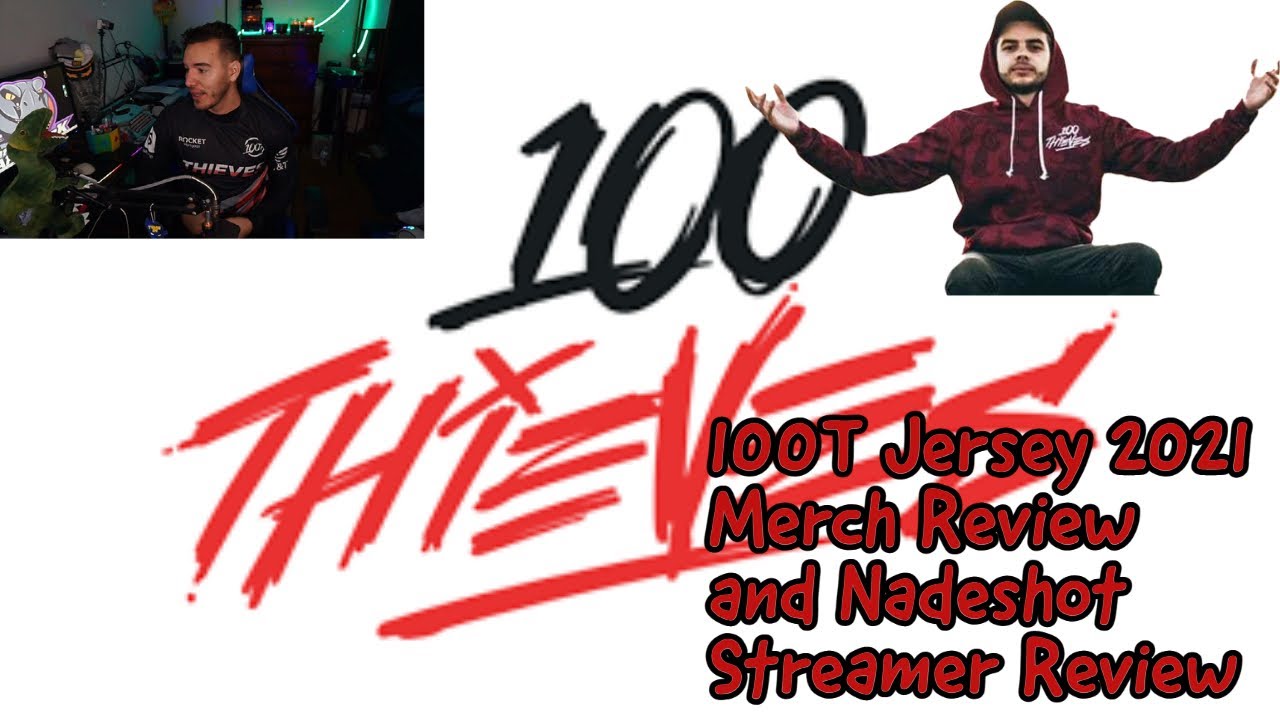100T 2021 Jersey Review and Nadeshot Streamer Review