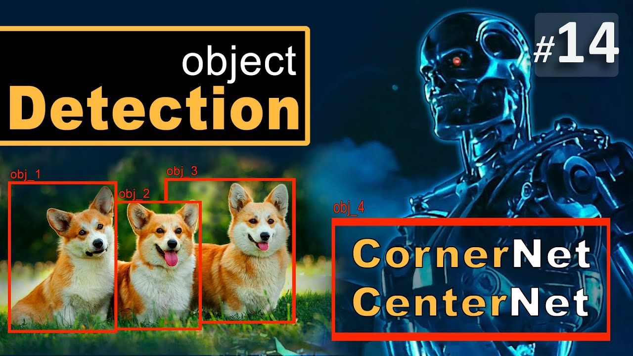 ► 14. CornerNet, CenterNet | Курс Object Detection.