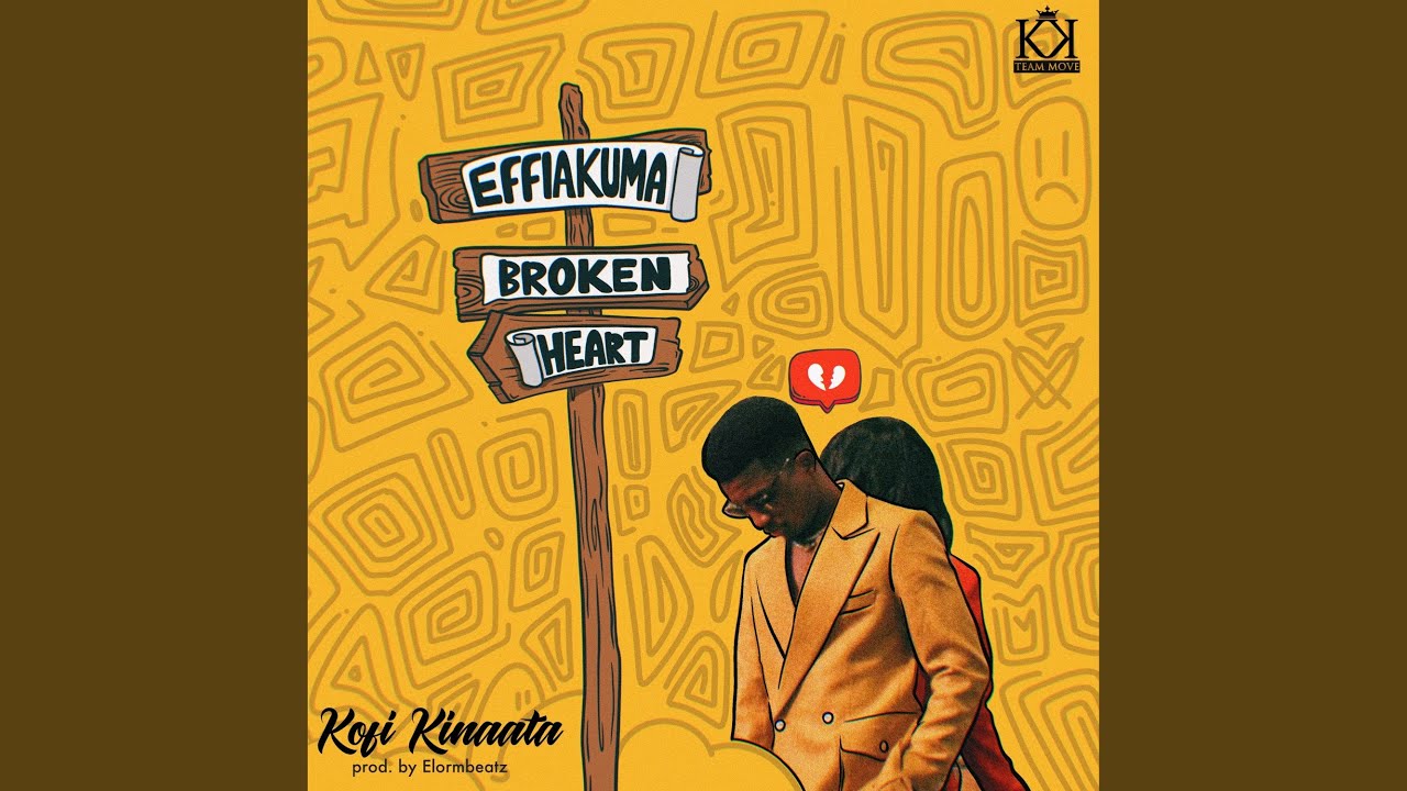 Effiakuma Broken Heart