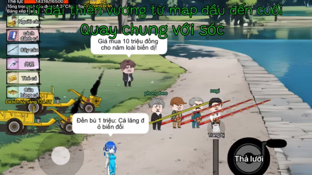 Câu cá vạn cân tứ đại thiên vương  map đầu đến map cuối