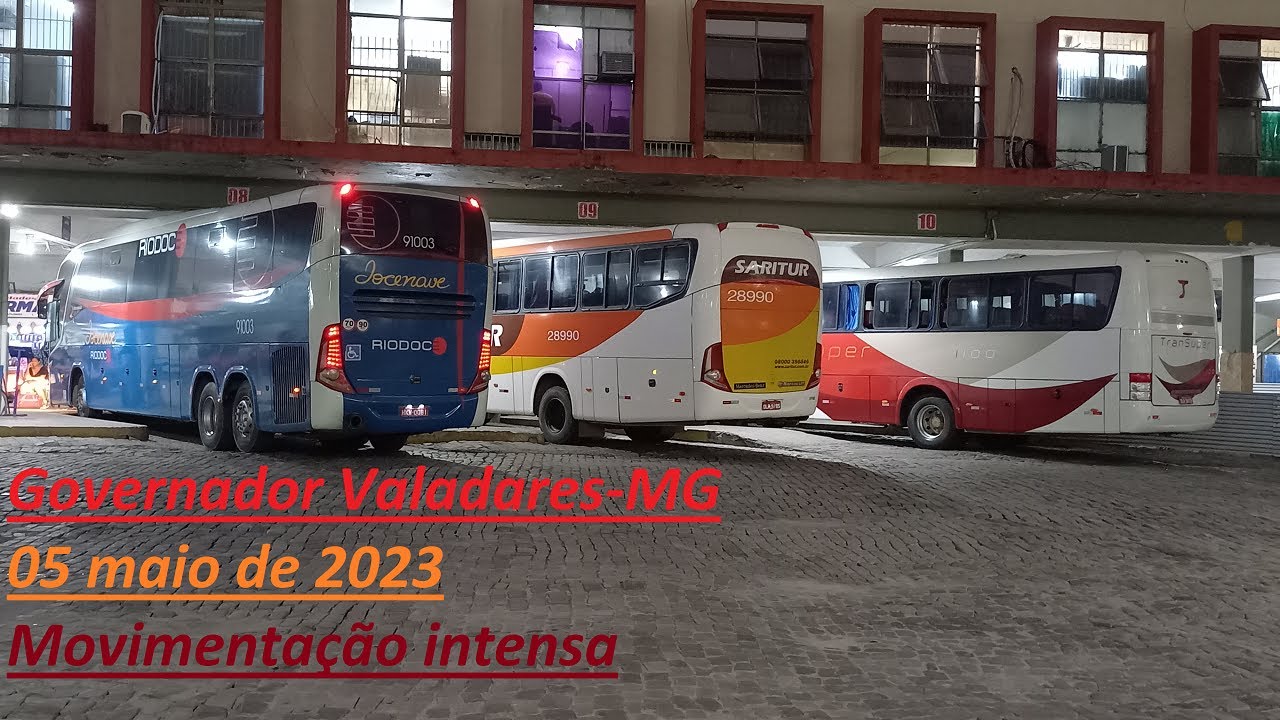 Movimentação rodoviária Governador Valadares-MG , 05 maio 2023, Expresso União,Gontijo,VRD,VAB...