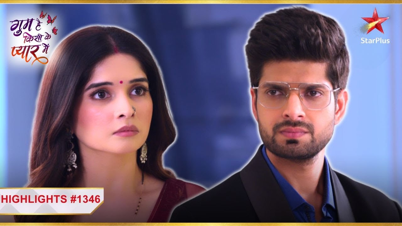 Rajat hua Savi ki बातों se trigger! |Ep.1346 |Highlights |Ghum Hai Kisikey Pyaar Meiin |Mon-Sun |8PM