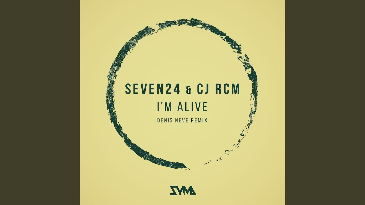 I'm Alive (Denis Neve Remix)
