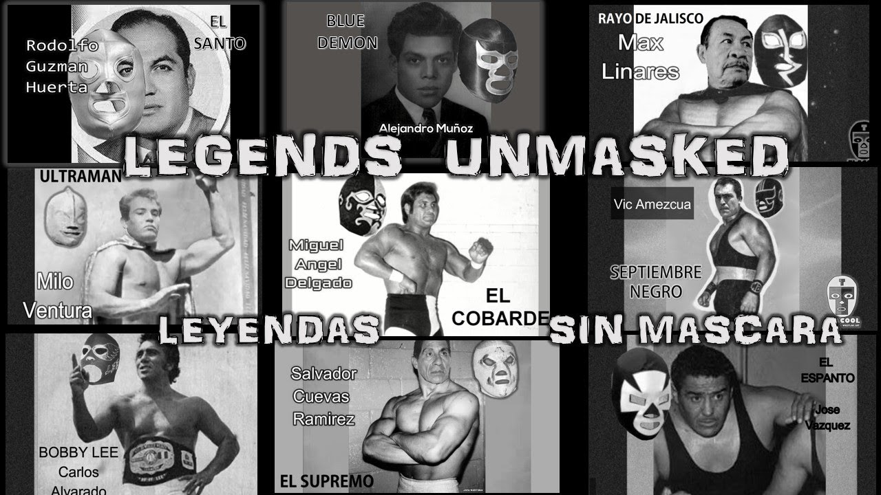 Lucha Libre LEGENDS UNMASKED (Leyendas Sin Mascara) TRIBUTE
