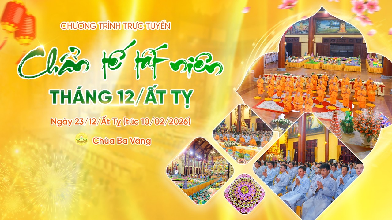 🔴 [TRỰC TIẾP] Chẩn tế tất niên tháng 12/Ất Tỵ