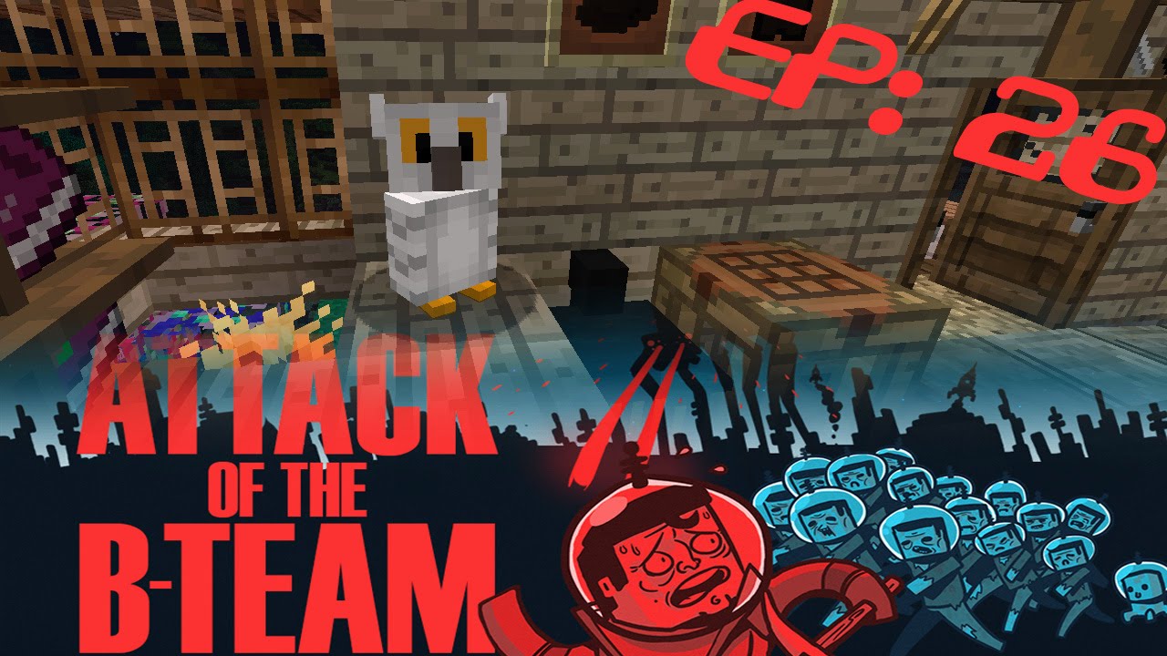 Minecraft - Attack of the B-Team!! : A Witchery Pet!!! Ep 26