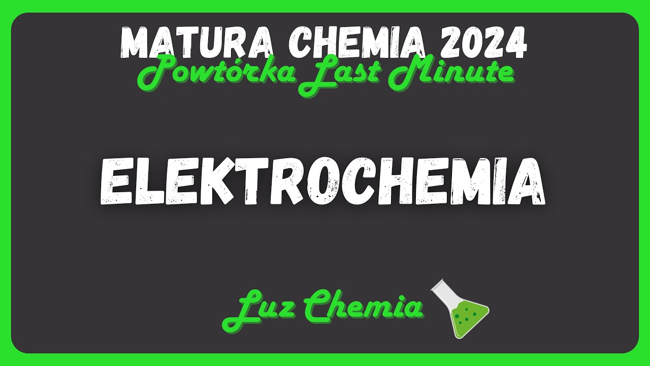 ELEKTROCHEMIA - Powtórka Last Minute ⌛️ | Matura Chemia 2025