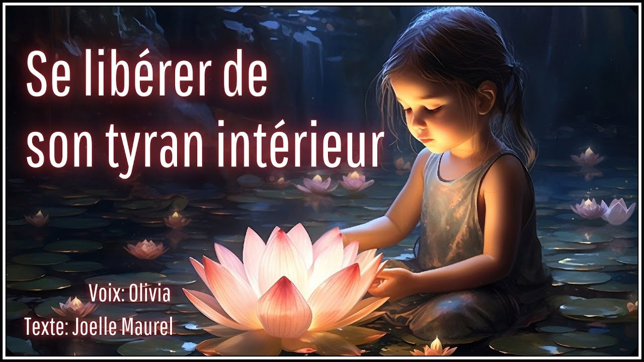 🌸 Méditation guidée - Se libérer de son tyran intérieur - Soigner les blessures émotionnelles