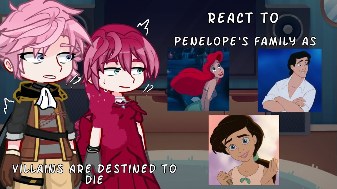 ||Villains are destined to Die react to Penelope's family||Read desc.||DM au||GL2||