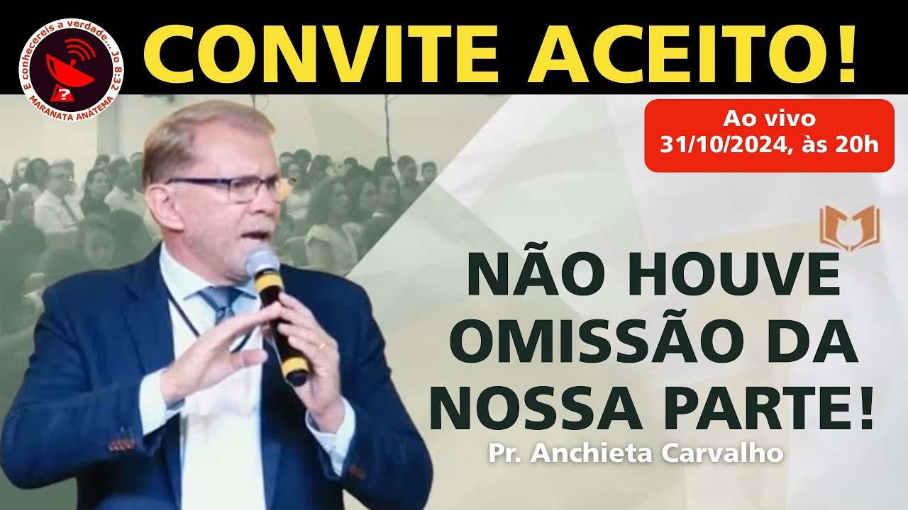Pr. Anchieta Carvalho: esclarecimentos
