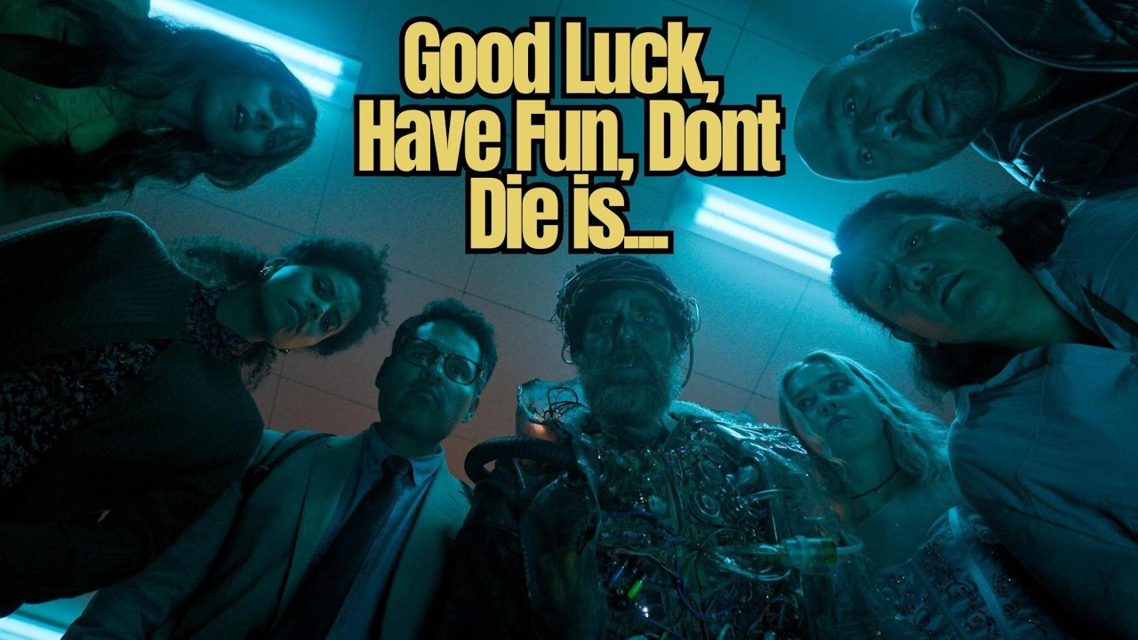 Good Luck, Have Fun, Don't Die - Movie Review