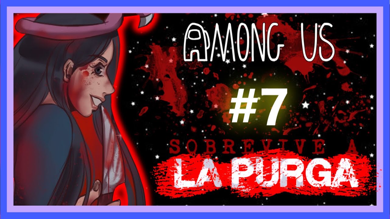 La MEJOR IMPOSTORA de AMONG US #7 | VIOLETAG