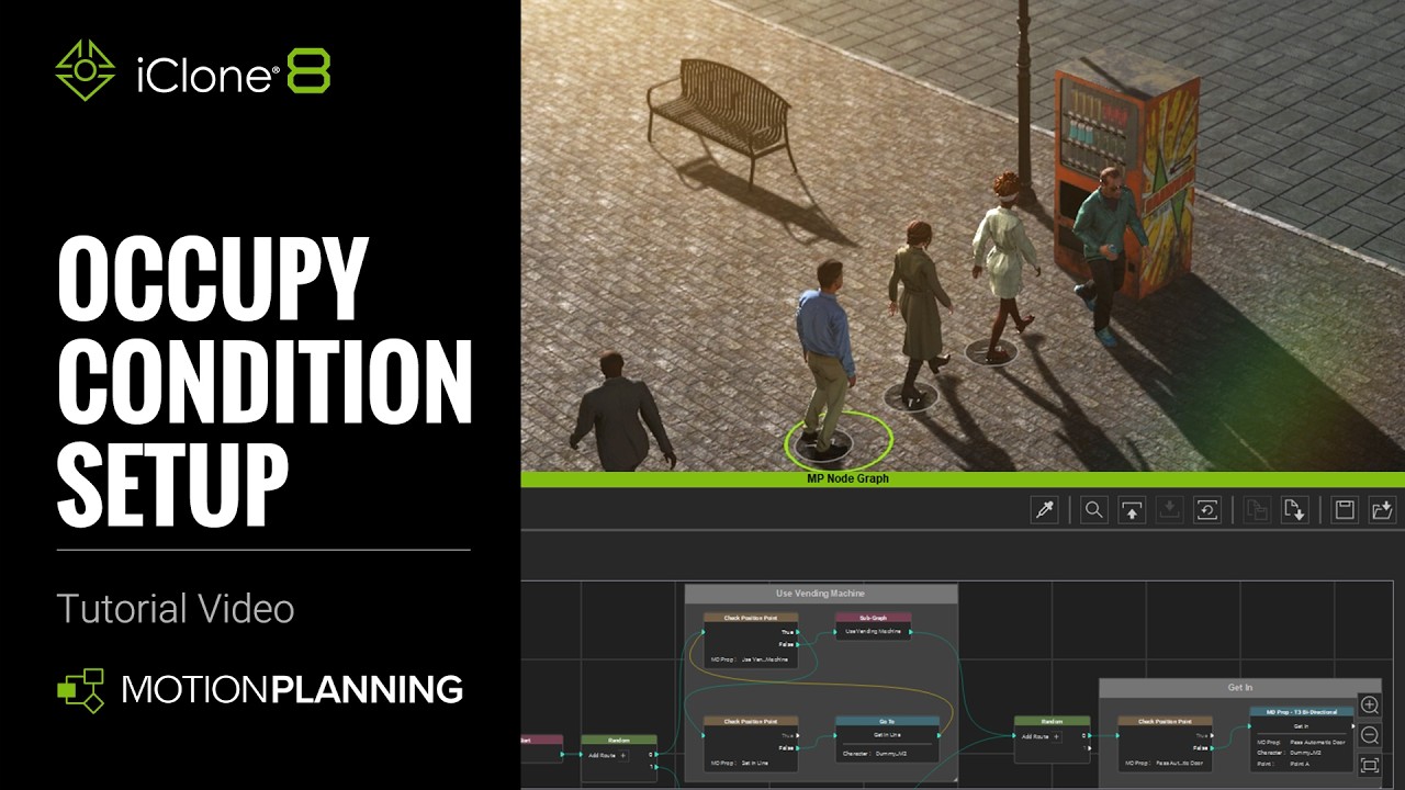 Occupy Condition Setup - Advanced MP Series | iClone 8 Tutorial