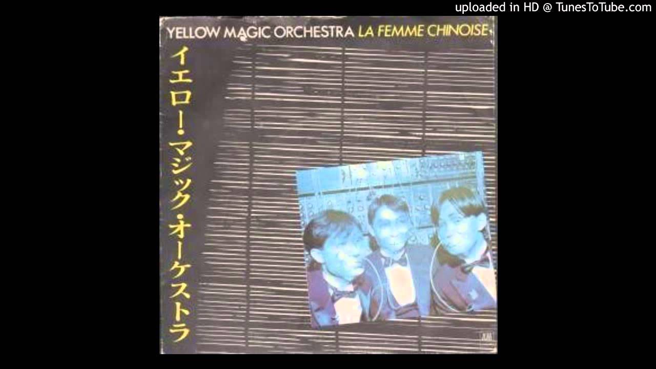Yellow Magic Orchestra - La Femme Chinoise (1978)