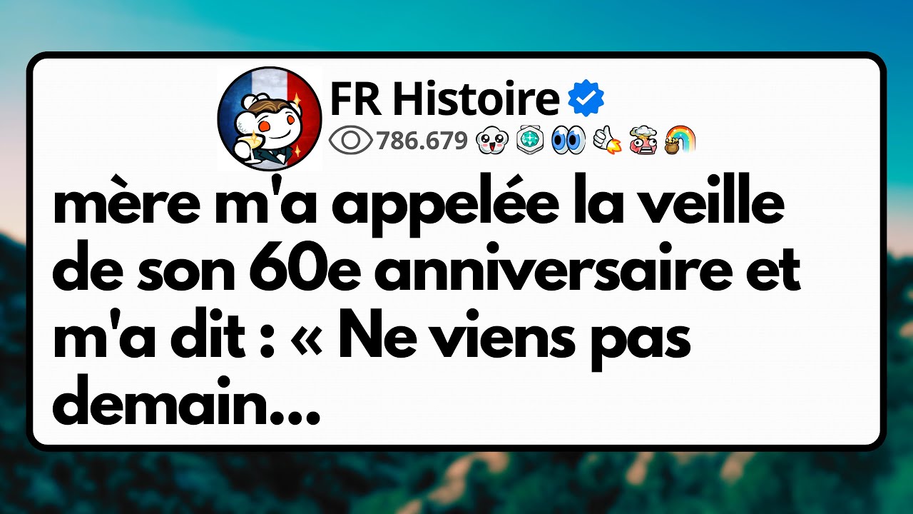 Ma mère m'a appelée la veille de son 60e anniversaire et m'a dit : « Ne viens pas demain...